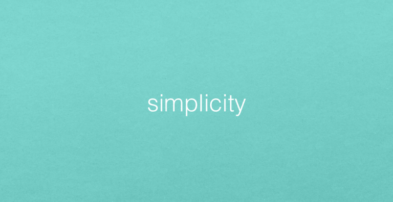 Simplicity is when there is nothing left to edit